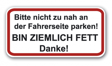 Nicht zu nah an der Fahrerseite parken